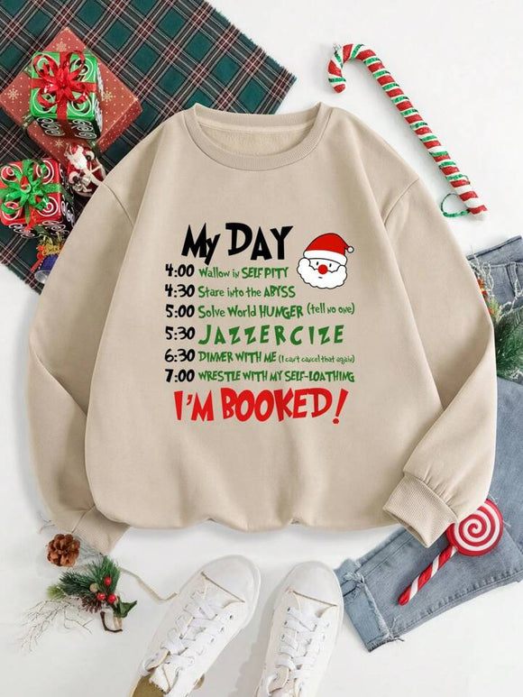 Women Funny Christmas schedule I’m booked pullover sweatshirt