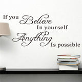 If you believe in yourself anything is possible wall vinyl decal sticker