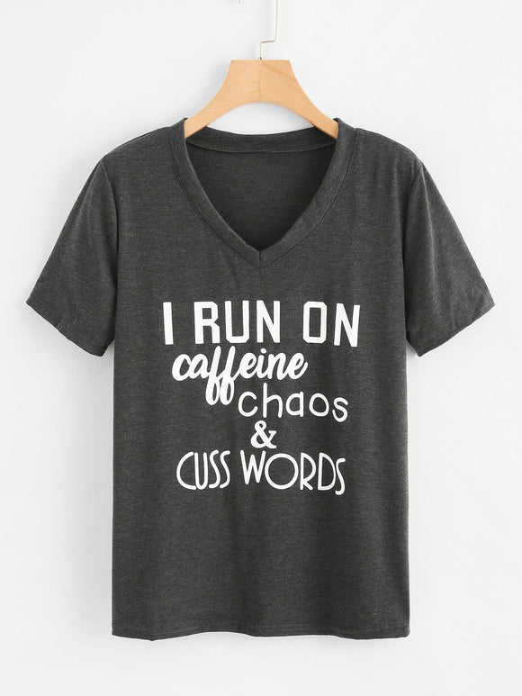 I run on caffeine chaos & cuss words tshirt