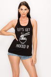 Let’s get f up phocked up funny text tank top