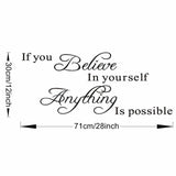 If you believe in yourself anything is possible wall vinyl decal sticker