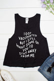 Stay away from me Funny text tank top