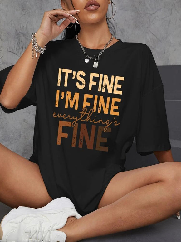 Women everything is fine text oversize tshirt