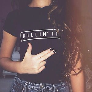 Killin it printed fashion Tshirt